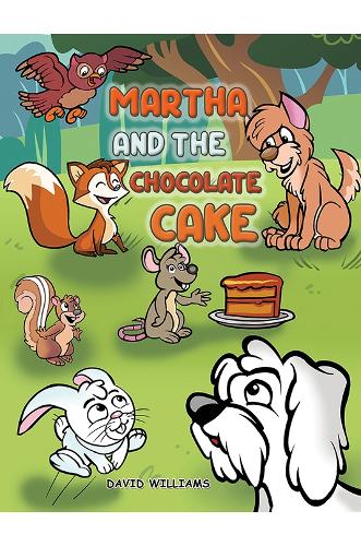 Паперова книга «Martha and the Chocolate Cake», автор Девід Вільямс - фото №1