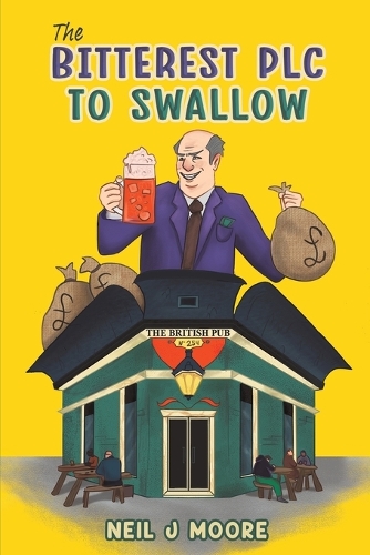 Бумажная книга «The Bitterest PLC To Swallow», автор Нил Дж. Мур - фото №1