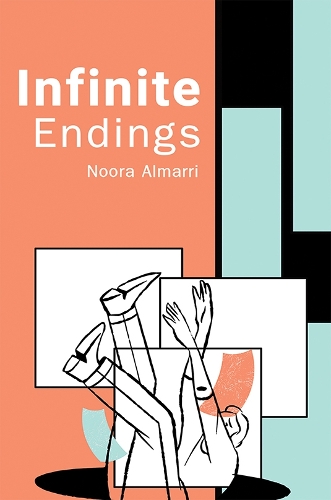 Бумажная книга «Infinite Endings», автор Нура Альмарри - фото №1
