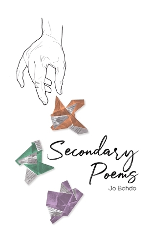 Паперова книга «Secondary Poems», автор Джо Бахдо - фото №1