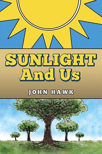 Бумажная книга «Sunlight and Us», автор Джон Хоук - фото №1