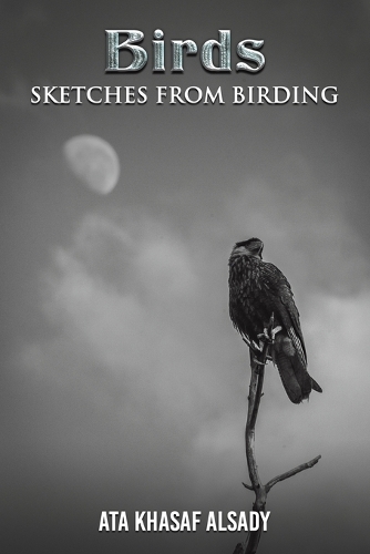 Бумажная книга «Birds: Sketches from Birding», автор Ата Хасаф Алсади - фото №1