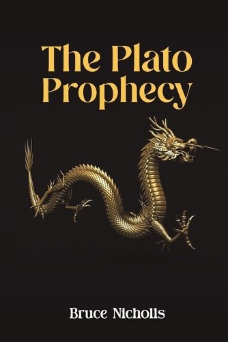 Паперова книга «The Plato Prophecy», автор Брюс Ніколлс - фото №1