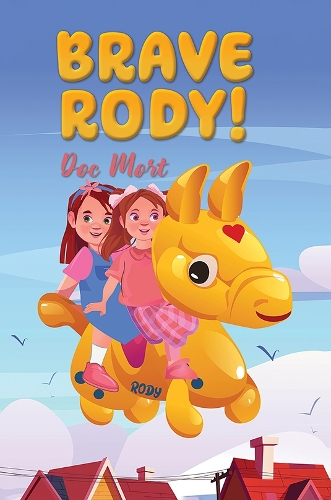 Бумажная книга «Brave Rody!», автор Док Морт - фото №1