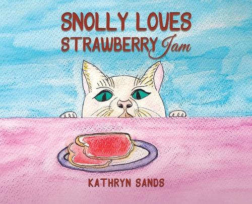 Бумажная книга «Snolly Loves Strawberry Jam», автор Кэтрин Сэндс - фото №1
