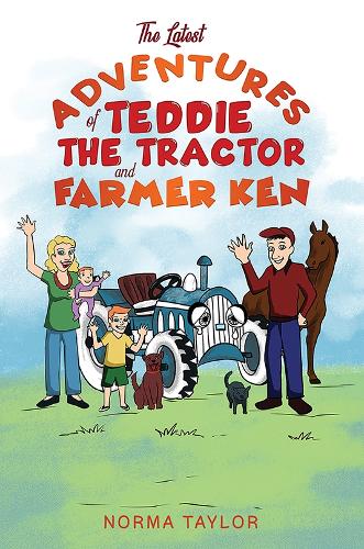 Бумажная книга «The Latest Adventures of Teddie the Tractor and Farmer Ken», автор Норма Тейлор - фото №1