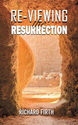 Бумажная книга «Re-Viewing the Resurrection», автор Ричард Ферт - фото №1