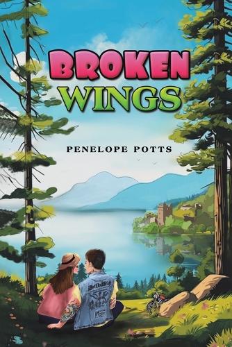 Паперова книга «Broken Wings», автор Пенелопа Поттс - фото №1