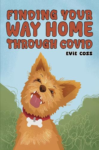 Бумажная книга «Finding Your Way Home through COVID», автор Иви Косс - фото №1