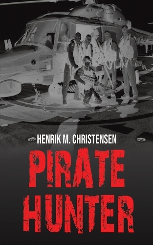 Бумажная книга «Pirate Hunter», автор Хенрик М. Кристенсен - фото №1