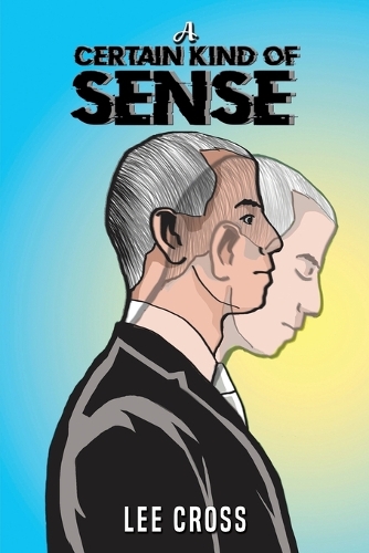 Бумажная книга «A Certain Kind of Sense», автор Ли Кросс - фото №1