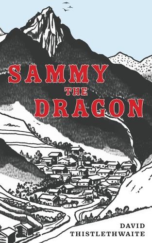 Бумажная книга «Sammy the Dragon», автор Дэвид Тистлтвейт - фото №1