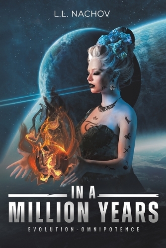 Бумажная книга «In a Million Years – Evolution-Omnipotence», автор Л. Л. Начов - фото №1