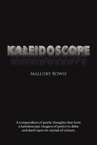 Бумажная книга «Kaleidoscope», автор Мэллори Роуз - фото №1