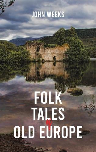 Бумажная книга «Folk Tales of Old Europe», автор Джон Уикс - фото №1