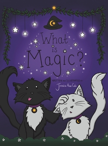 Бумажная книга «What Is Magic?», автор Джессика Роуз Коул - фото №1