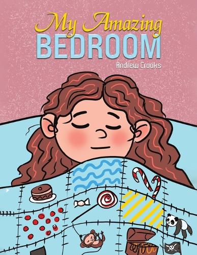 Паперова книга «My Amazing Bedroom», автор Ендрю Крукс - фото №1