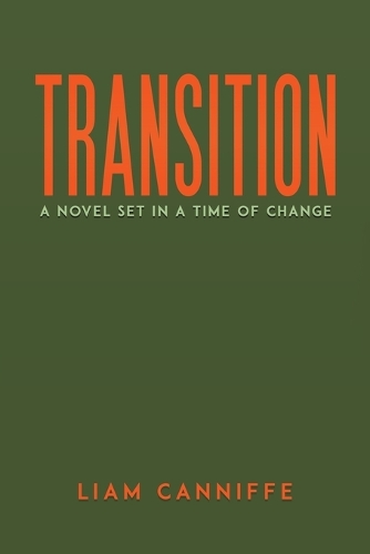 Бумажная книга «Transition: A Novel Set in a Time of Change», автор Лиам Кэннифф - фото №1