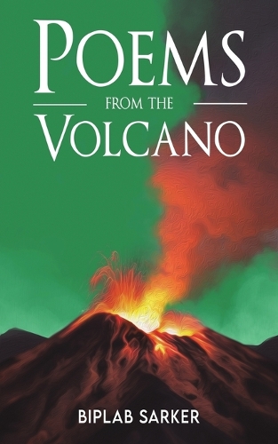 Бумажная книга «Poems from the Volcano», автор Биплаб Саркер - фото №1