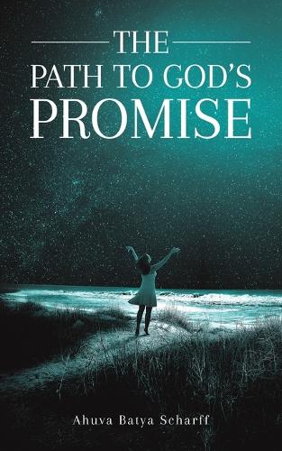 Бумажная книга «The Path to God's Promise», автор Ахува Батя Шарф - фото №1