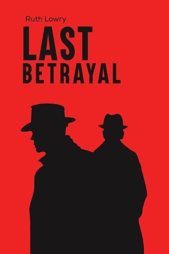 Бумажная книга «Last Betrayal», автор Рут Лоури - фото №1