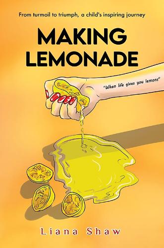 Бумажная книга «Making Lemonade», автор Лиана Шоу - фото №1