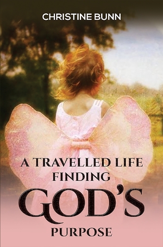 Паперова книга «A Travelled Life Finding God's Purpose», автор Крістін Банн - фото №1