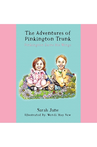 Бумажная книга «The Adventures of Pinkington Trunk: Pinkington Earns His Wings», автор Сара Джейн - фото №1