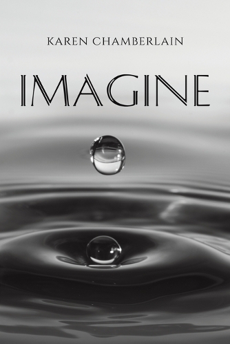 Паперова книга «Imagine», автор Карен Чемберлен - фото №1