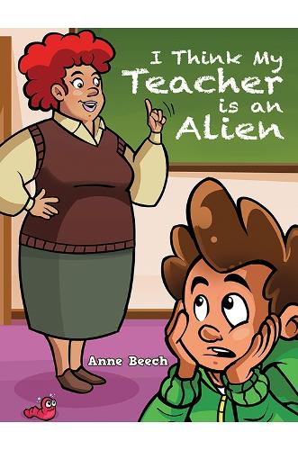 Бумажная книга «I Think My Teacher Is an Alien», автор Энн Бич - фото №1