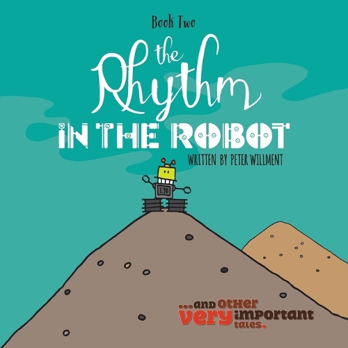 Паперова книга «The Rhythm in the Robot», автор Пітер Вілмент - фото №1