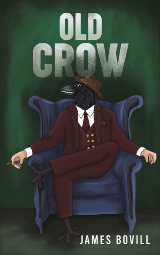 Бумажная книга «Old Crow», автор Джеймс Бовилл - фото №1