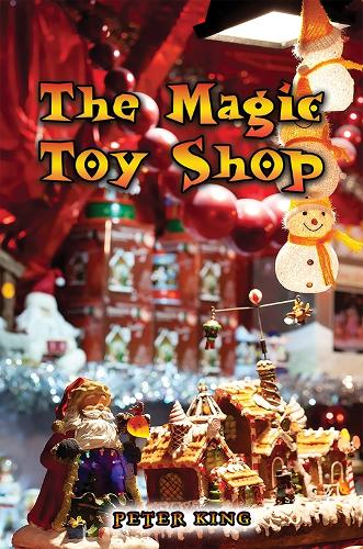Паперова книга «The Magic Toy Shop», автор Пітер Кінг - фото №1