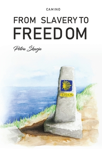 Бумажная книга «Camino – From Slavery to Freedom», автор Петра Шкарья - фото №1