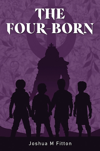 Бумажная книга «The Four-Born», автор Джошуа М. Фиттон - фото №1