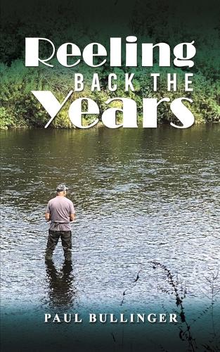 Бумажная книга «Reeling Back the Years», автор Пол Буллингер - фото №1