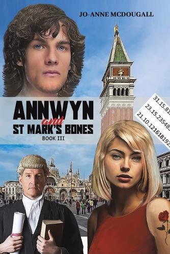 Бумажная книга «Annwyn and St Mark's Bones: BOOK III», автор Джо-Энн Макдугалл - фото №1