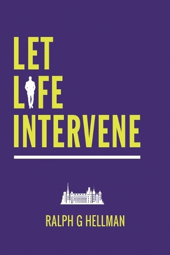 Бумажная книга «Let Life Intervene», автор Ральф Геллман - фото №1