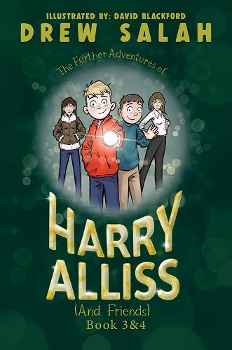 Бумажная книга «The Further Adventures of Harry Alliss (and friends): Book 3&4», автор Дрю Салах - фото №1