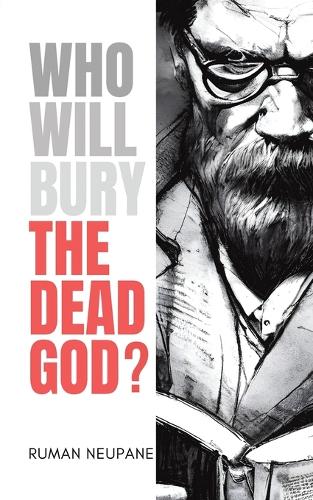 Бумажная книга «Who Will Bury The Dead God?», автор Руман Нойпан - фото №1