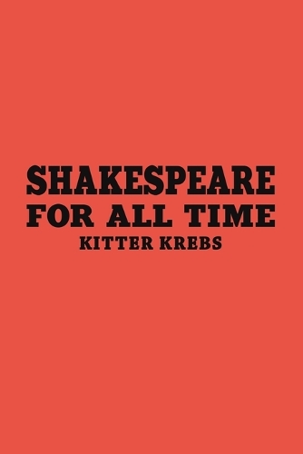 Бумажная книга «Shakespeare for All Time», автор Киттер Кребс - фото №1