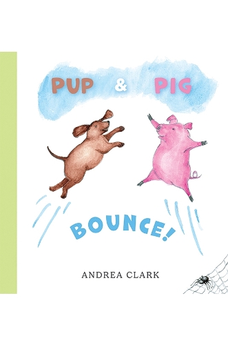 Бумажная книга «Pup and Pig Bounce!», автор Андреа Кларк - фото №1