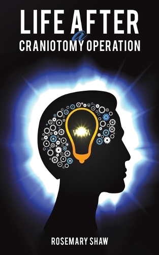 Бумажная книга «Life After a Craniotomy Operation», автор Розмари Шоу - фото №1
