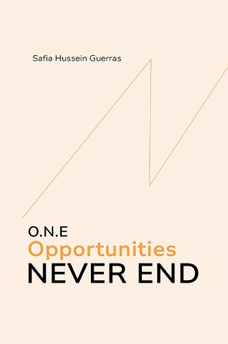 Бумажная книга «O.N.E - Opportunities Never End», автор Сафия Хусейн Геррас - фото №1