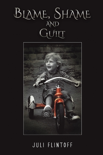 Паперова книга «Blame, Shame and Guilt», автор Джулі Флінтофф - фото №1