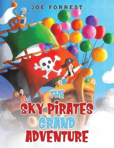 Бумажная книга «The Sky Pirates Grand Adventure», автор Джо Форрест - фото №1