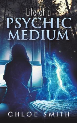 Бумажная книга «Life of a Psychic/Medium», автор Хлоя Смит - фото №1
