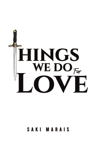 Паперова книга «Things We Do for Love», автор Сакі Маре - фото №1