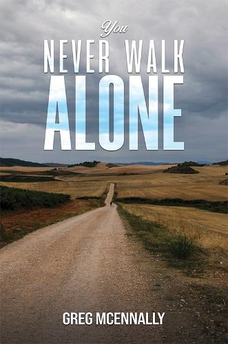 Паперова книга «You Never Walk Alone», автор Грег Макіннеллі - фото №1