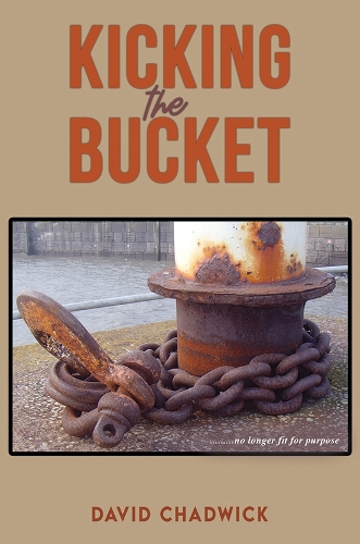 Бумажная книга «Kicking the Bucket», автор Дэвид Чедвик - фото №1